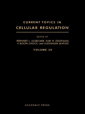 cover image of Current Topics in Cellular Regulation, Volume 30